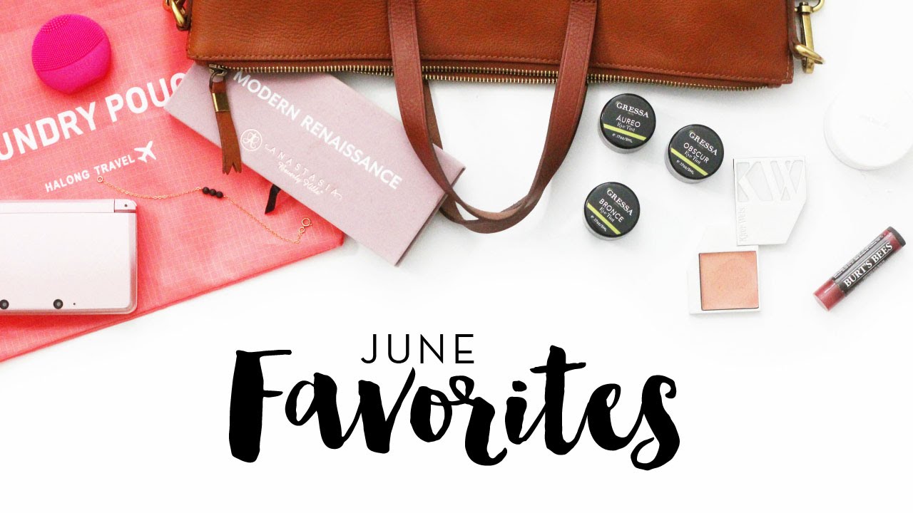 June Favorites | Beauty & Travel