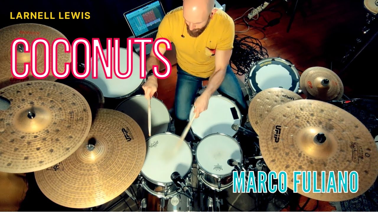 Marco Fuliano - Larnell Lewis - Coconuts (DRUM COVER 2021)
