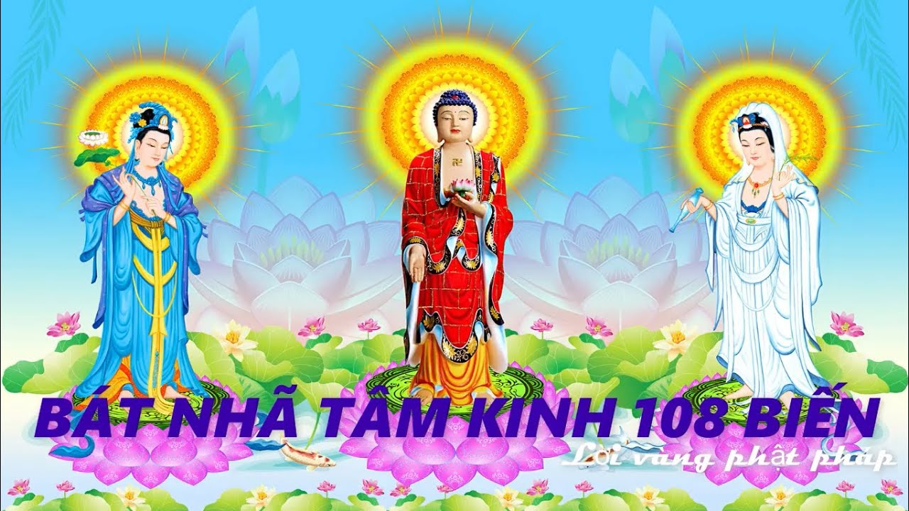 B&aacute;t Nh&atilde; T&acirc;m Kinh 108 Biến - Thầy Th&iacute;ch Tr&iacute; Tho&aacute;t Tụng