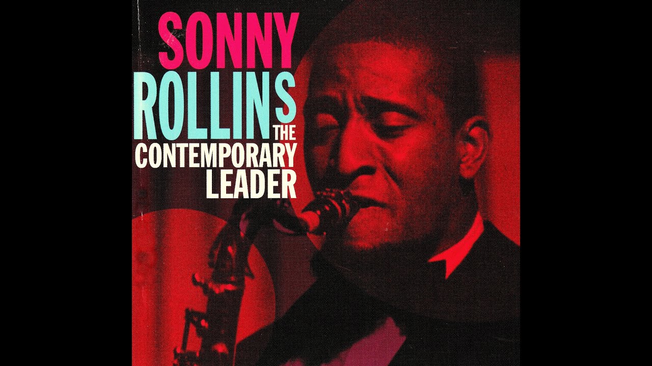 Sonny Rollins 1958 - You