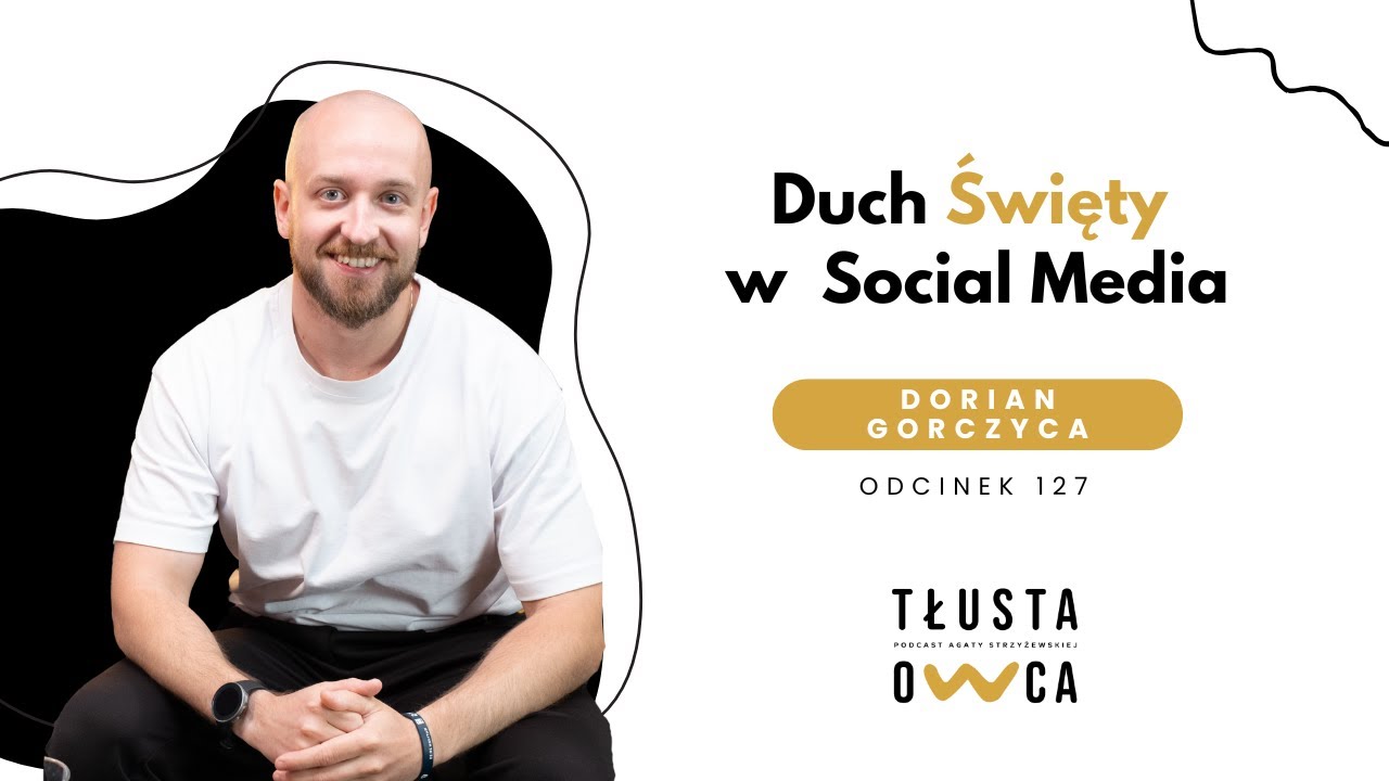 Duch Święty, Nawrócenie i Ewangelizacja w Erze Social Media [Tłusta Owca #127]