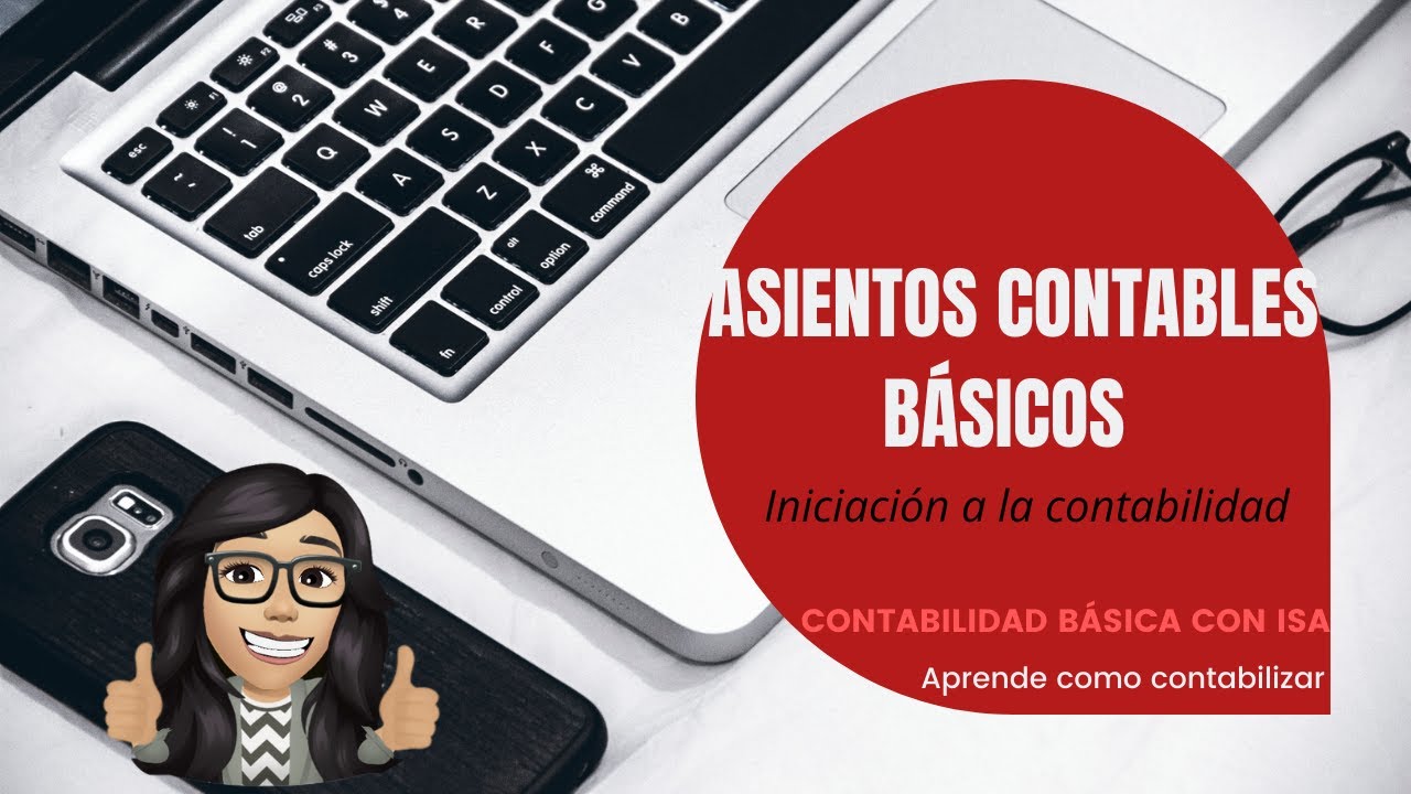 ASIENTOS CONTABLES BÁSICOS 🗒