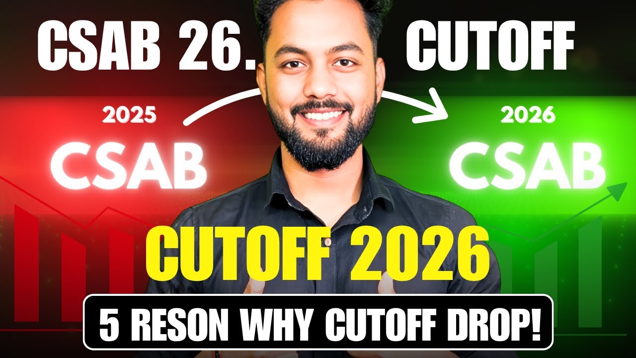 SHOCKING Reason✅|CSAB 2026 Cutoff Will Drop in 2026?|CSAB Counselling 2026 Cutoff|Csab Counselling 
