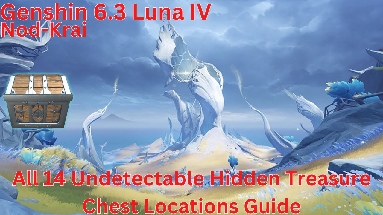 Nod-Krai All 14 Undetectable Hidden Treasure Chest Locations Guide【Genshin 6.3 Luna IV】