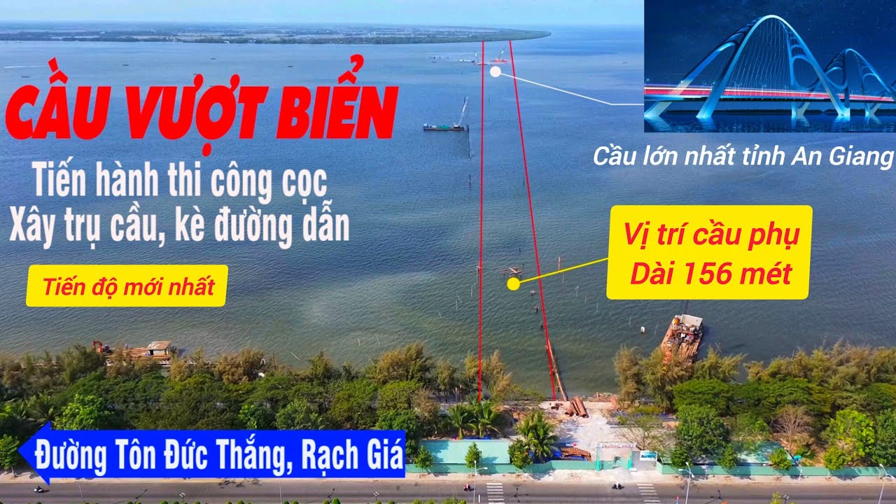 Chính thức thi công trụ CẦU VƯỢT BIỂN, kết nối phường Rạch Giá đi xã Tây Yên, tỉnh An Giang