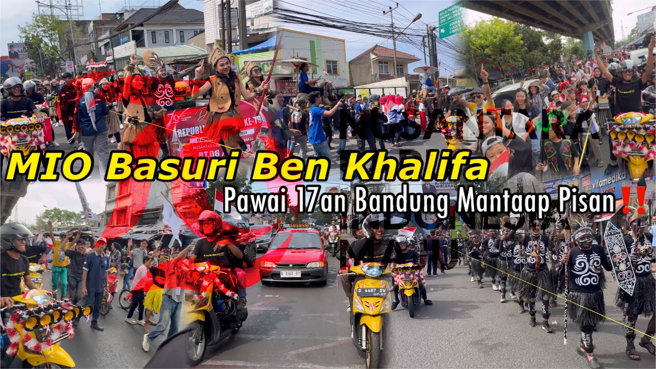 YANG MERIAH MAKIN MENYALAA🔥🔥🔥 BASURIKEUN PAWAI 17an BANDUNG RAYA bareng Mio Basuri Ben 🤩🇮🇩