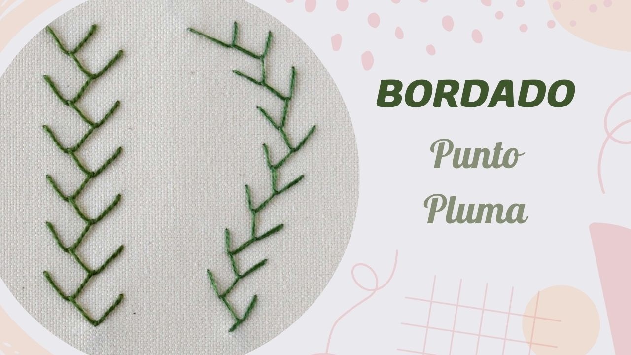 Punto Pluma - Bordado a Mano