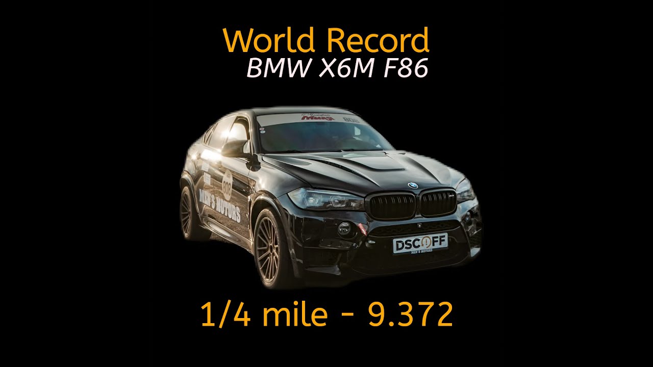 Fastest X6M F86 on 1/4 - 9.3