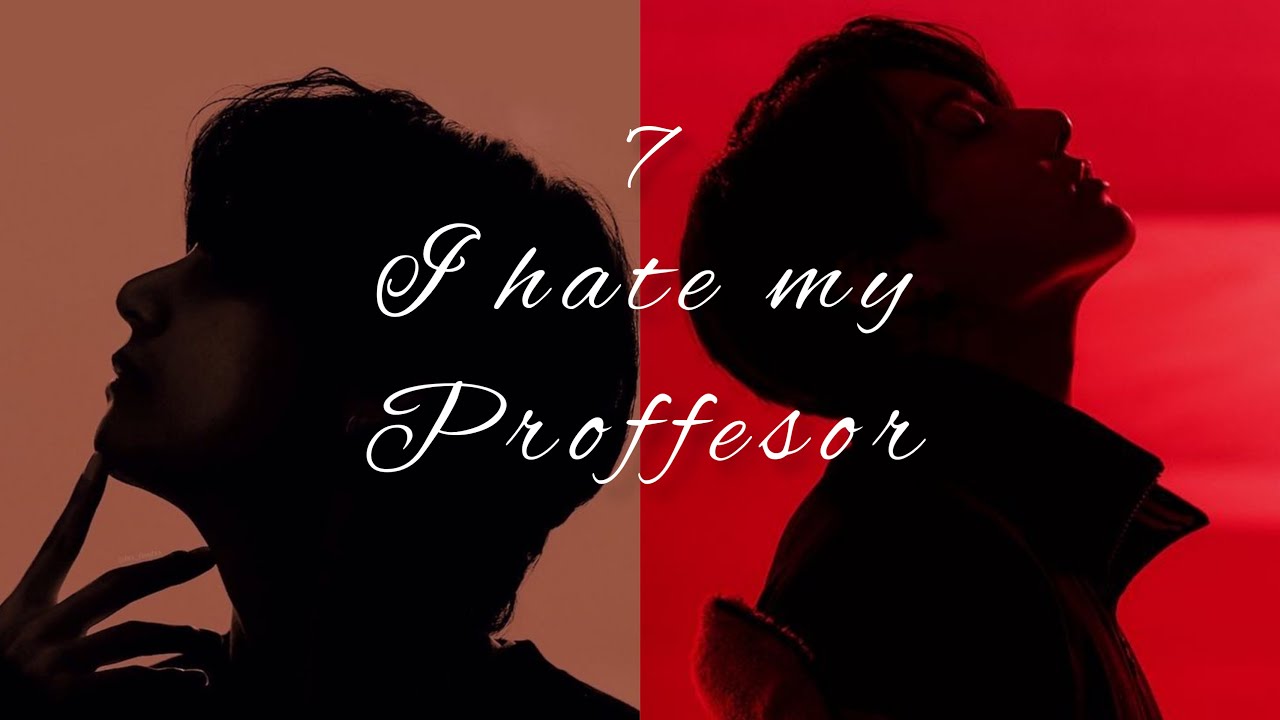 😈  I hate My Proffesor 👿 07 #taekook #btsmalayalamff
