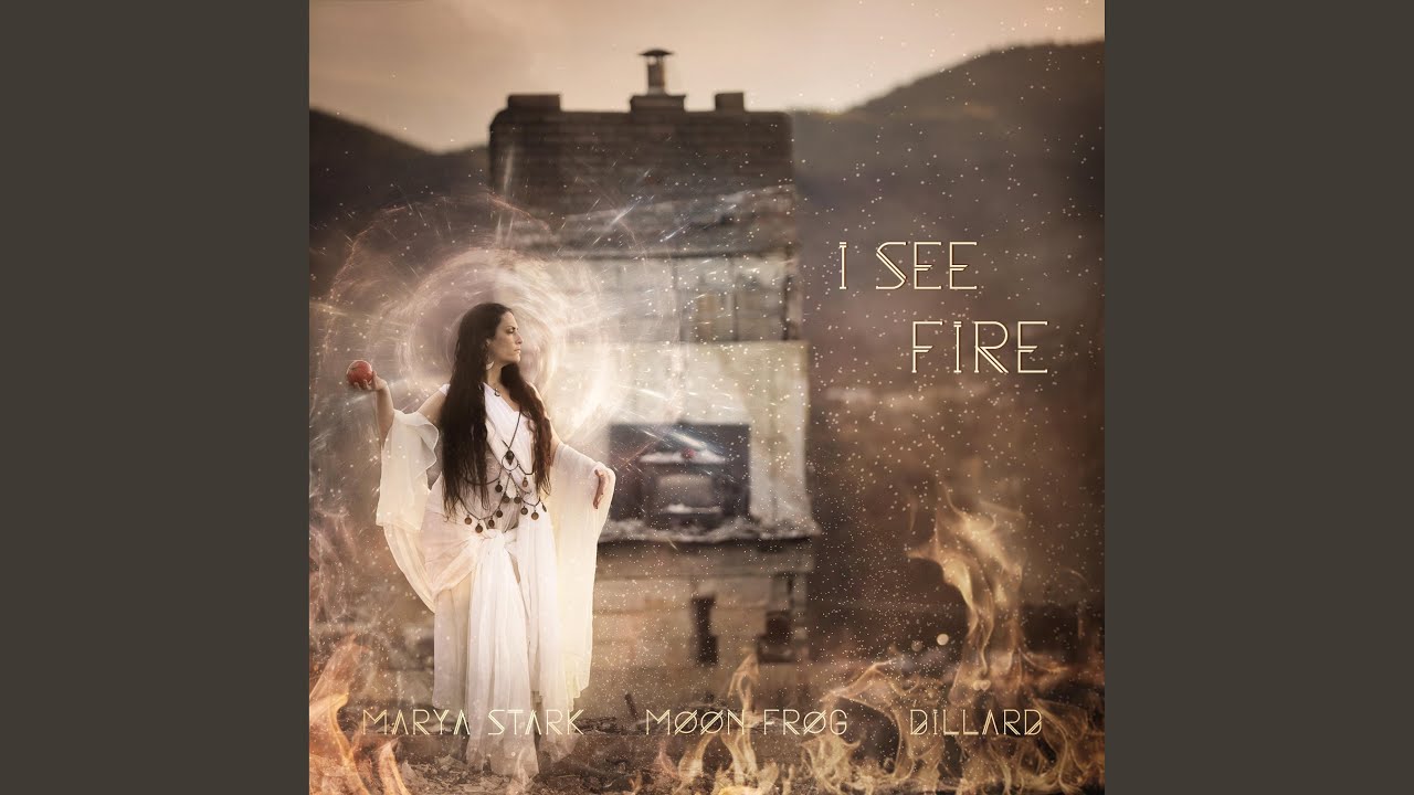 I See Fire