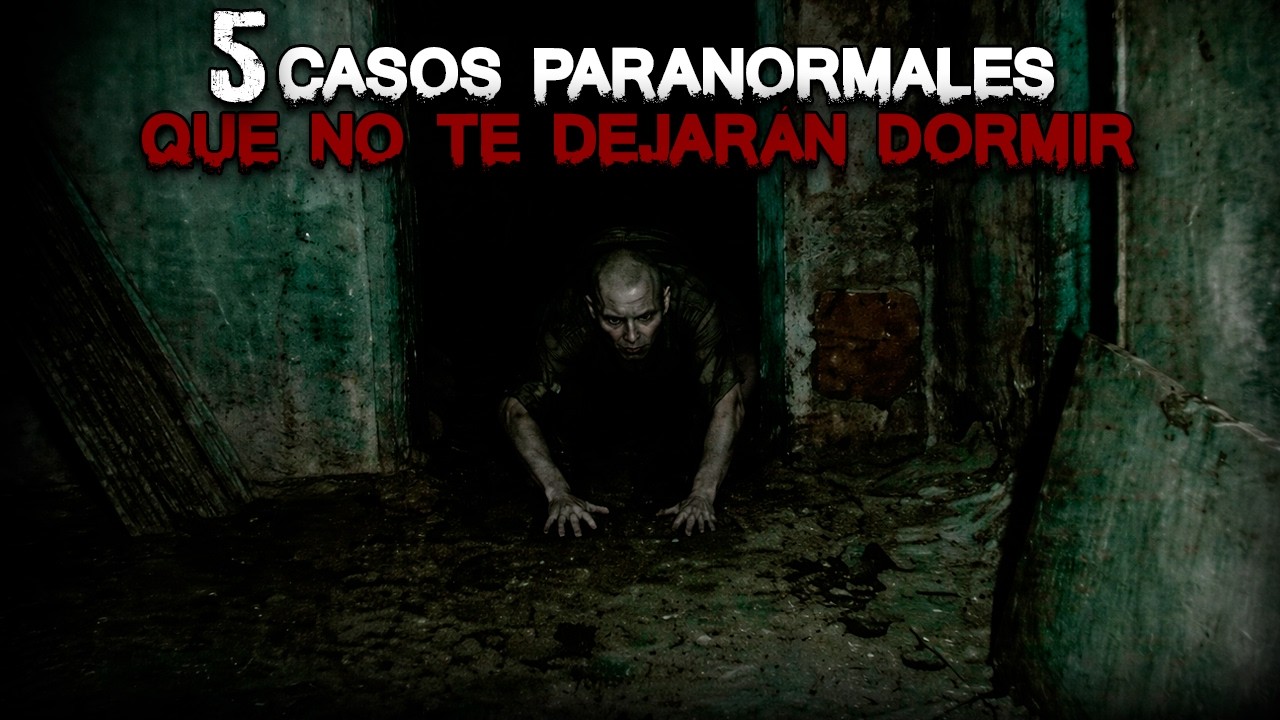 5 Videos Paranormales que no te dejarán Dormir