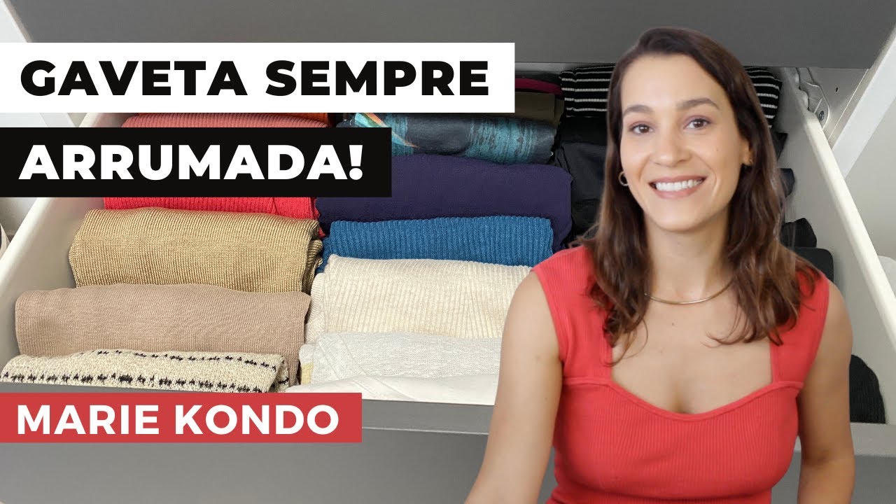 COMO DOBRAR ROUPAS E TER AS GAVETAS SEMPRE ARRUMADAS | Método KonMari | Luiza Ferro