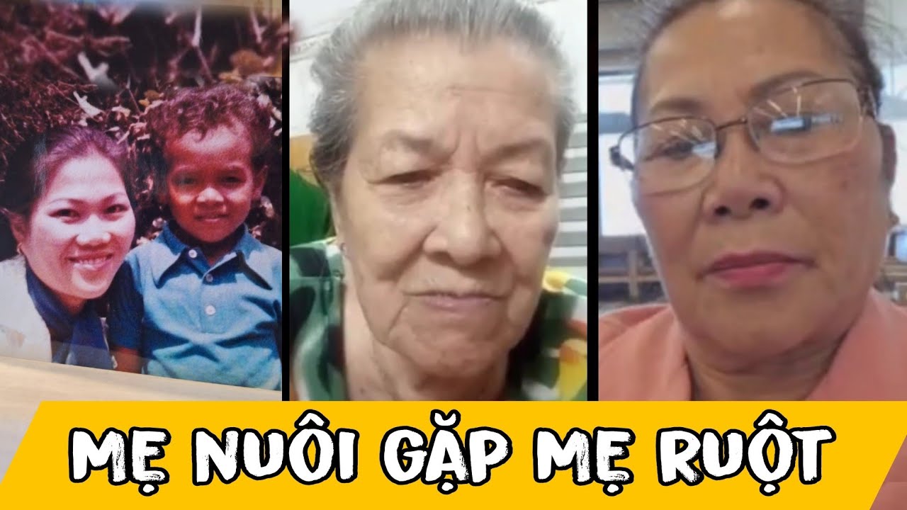 ( 869 ) Cuộc đối chứng của người Mẹ nuôi và Mẹ ruột. 49 năm gặp lại, 2 Mẹ kể về quá khứ