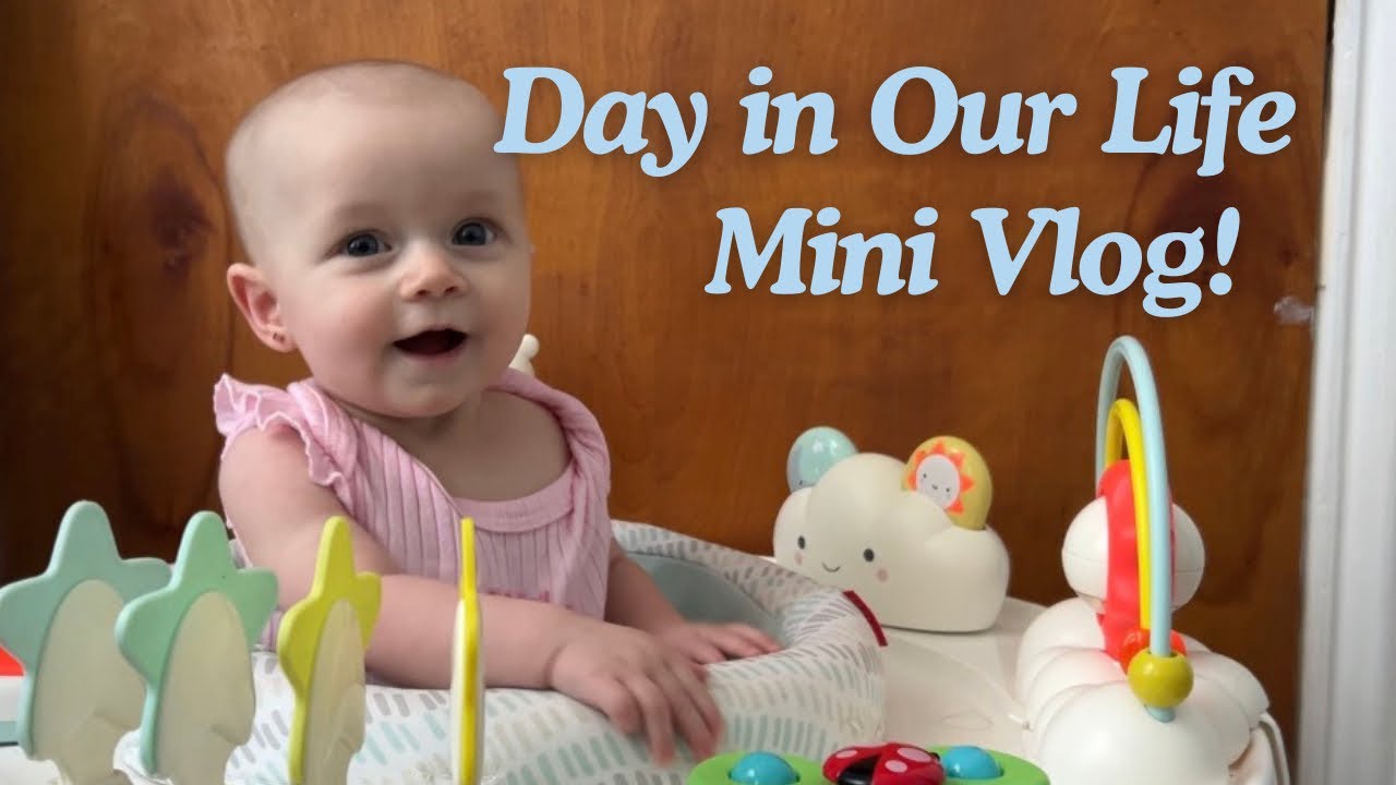 DITL: mom of a six month old