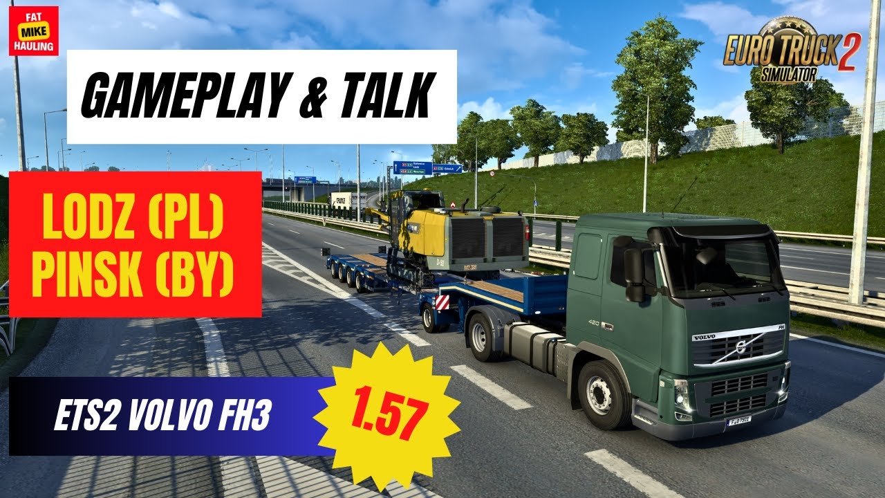 [ETS2 1.57] GamePlay & Talk | Ostwärts nach Belarus | Lodz (PL) - Pinsk (BY) | Volvo FH3
