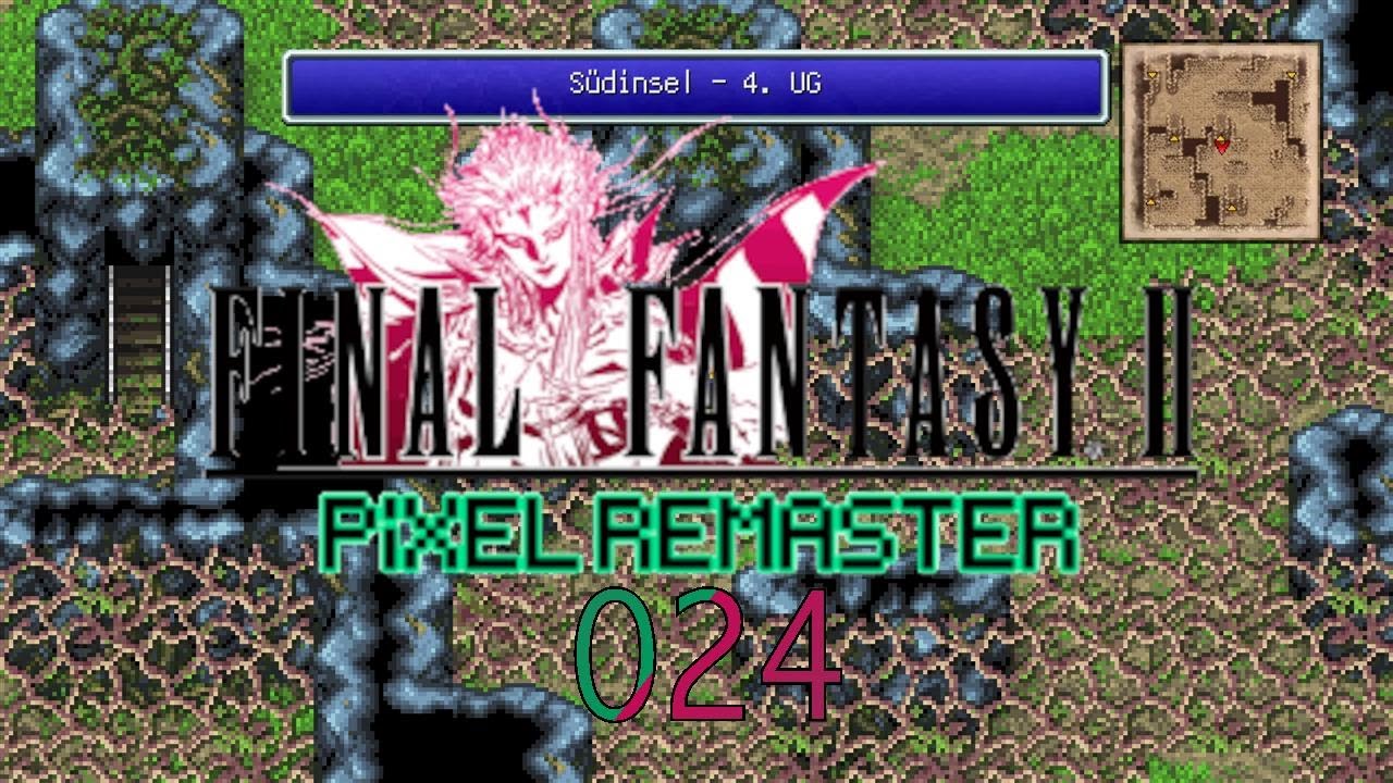 Let's Play Final Fantasy II Pixel Remaster 024 - Und zu Ureinwohnern auf ne Insel