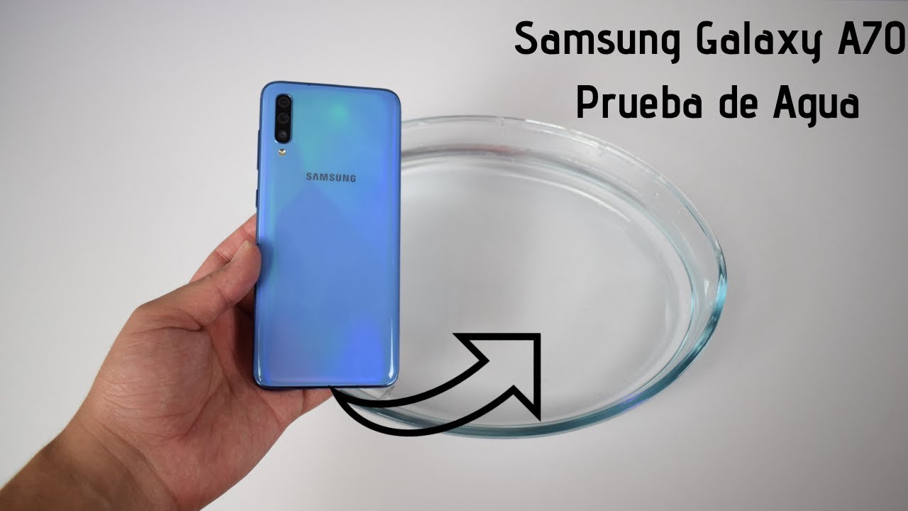 Samsung Galaxy A70 Prueba de Agua