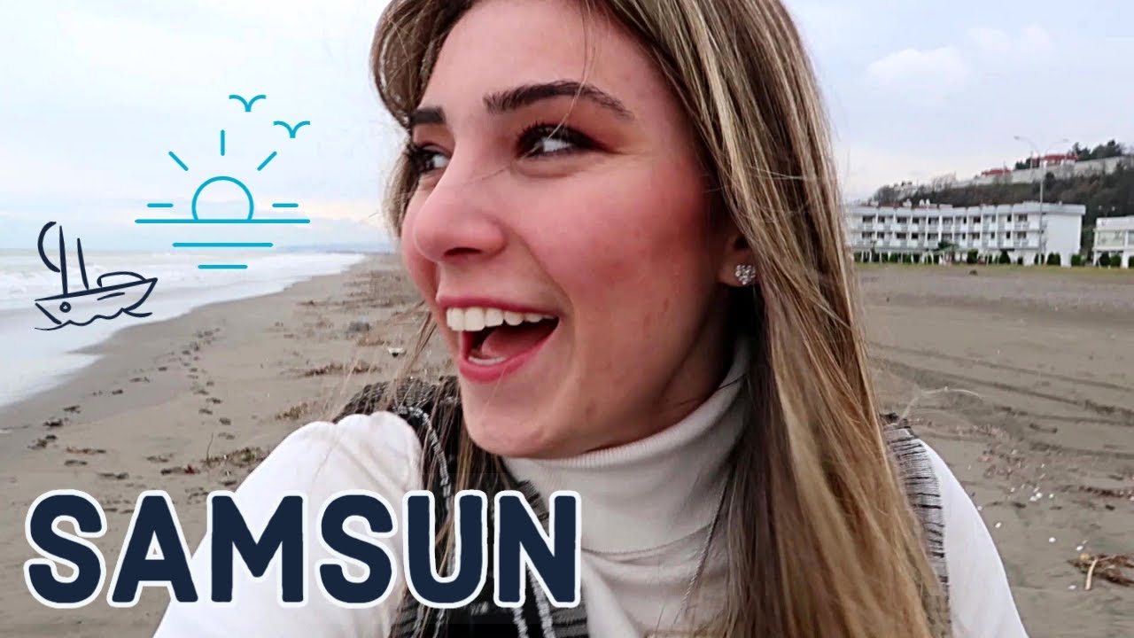 SAMSUN Şehrini Geziyorum! İlk Gelişim 💙