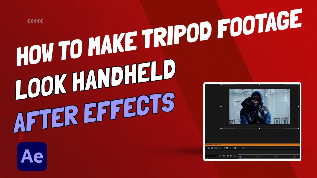 How to Make Tripod (Stable) Footage Look Handheld - After Effects