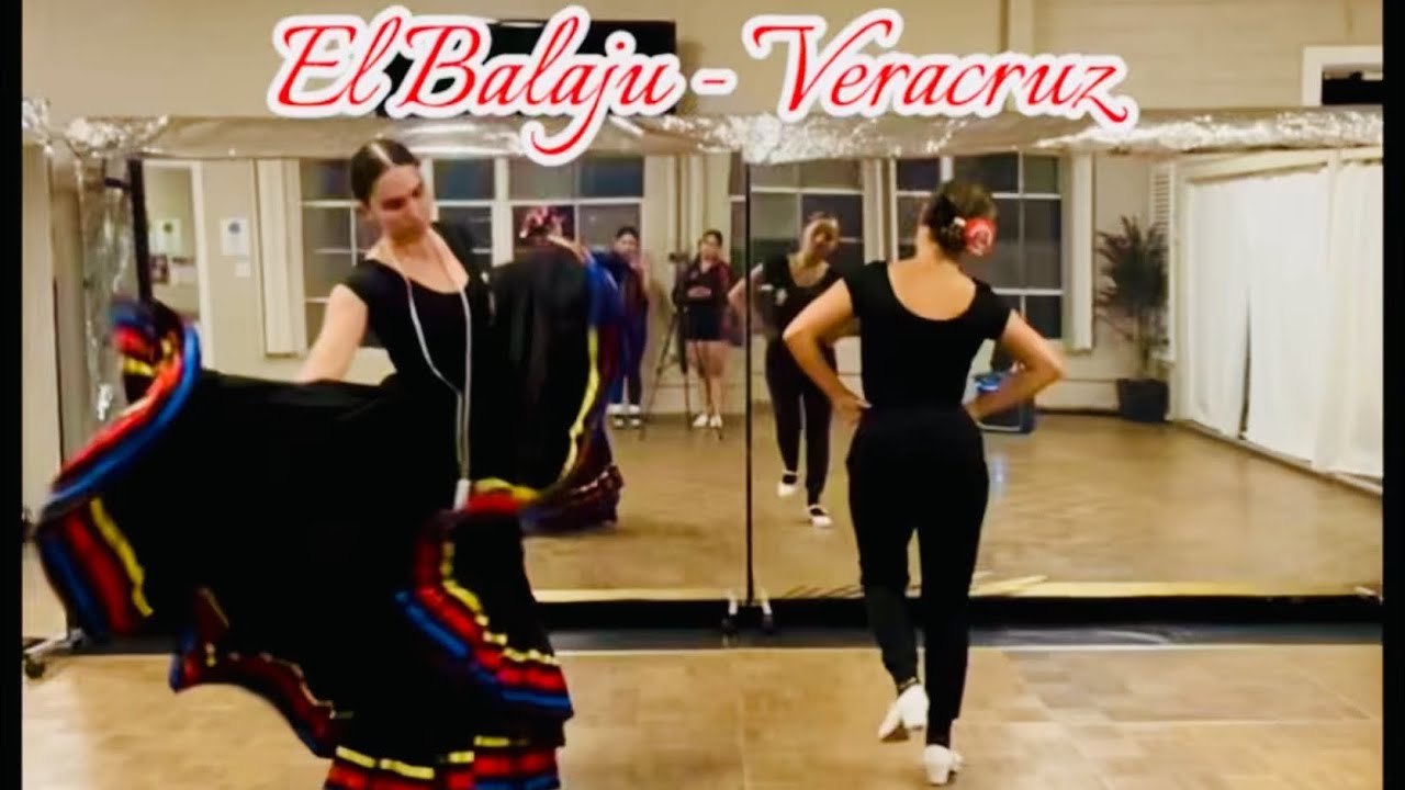 El Balaju - Veracruz | Ballet Folklorico San Diego Dance Co.