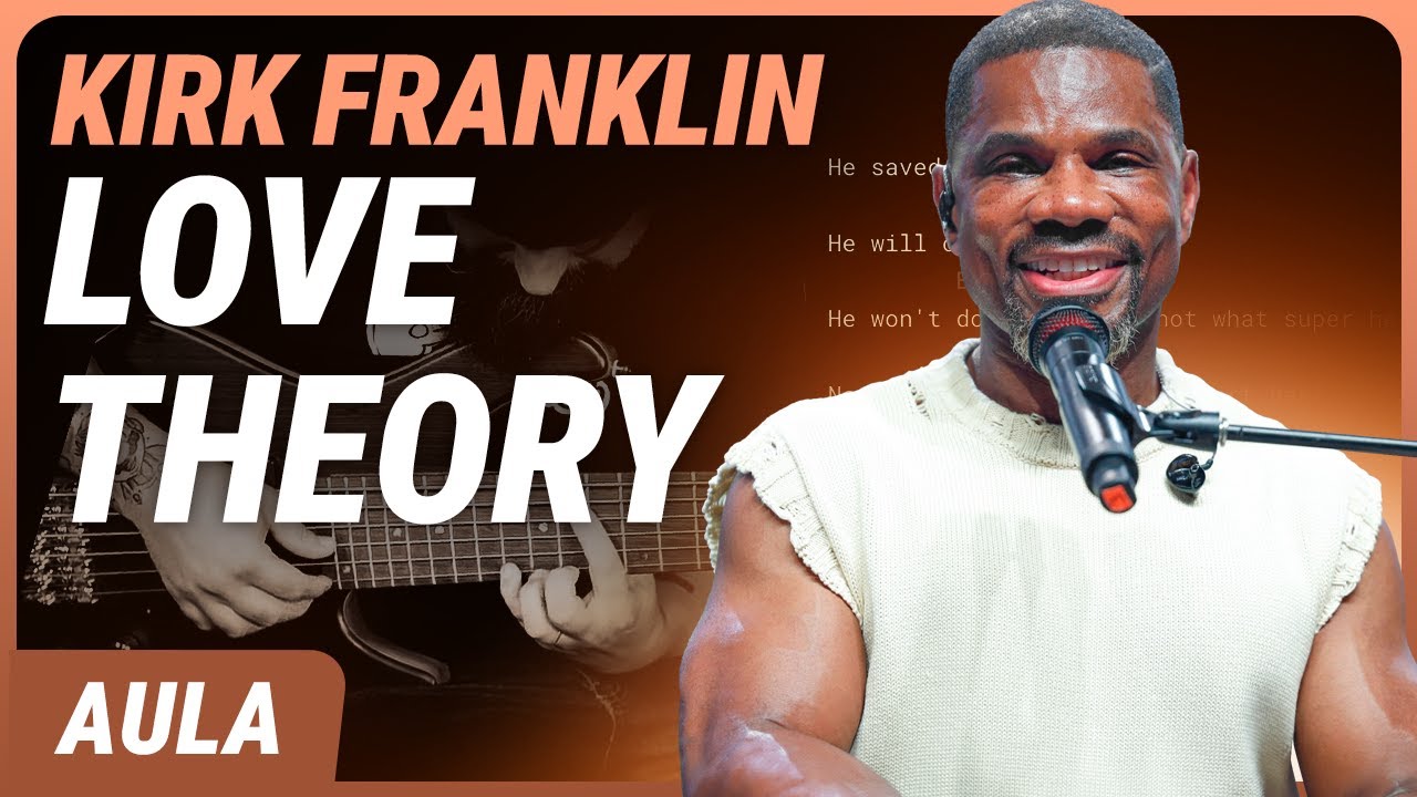 LOVE THEORY - Kirk Franklin | Como tocar no baixo