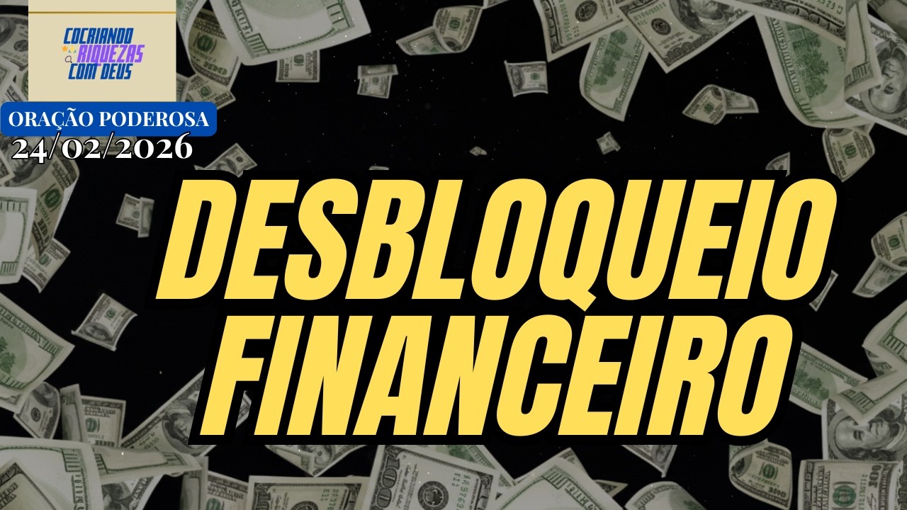 VIDA FINANCEIRA DESBLOQUEADA HOJE | A Oração mais forte para acabar com a Amarração Financeira