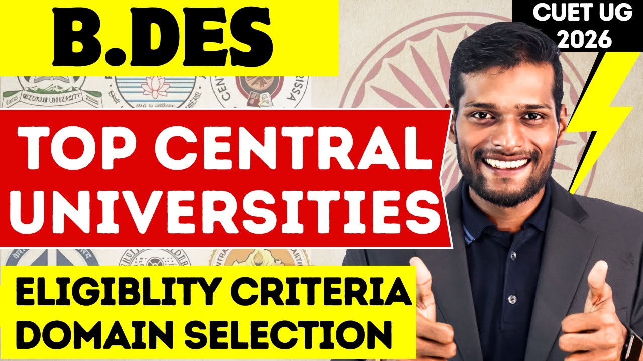 Top Central Universities for B.Des 2026 | CUET UG Admission | Best Design Colleges, Courses & Cutoff