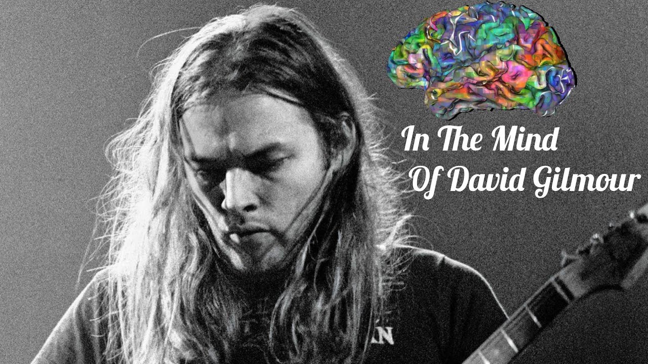 In The Mind Of: David Gilmour 