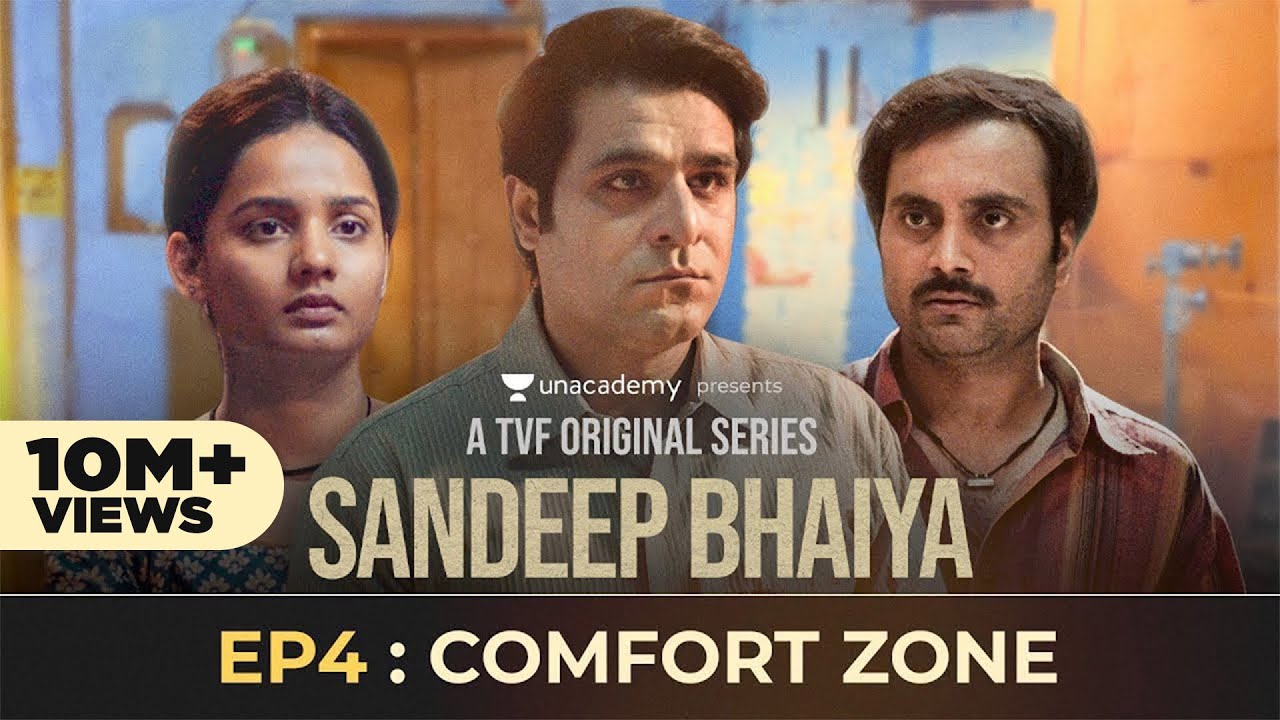 Sandeep Bhaiya | Web Series | EP 04 | Comfort Zone