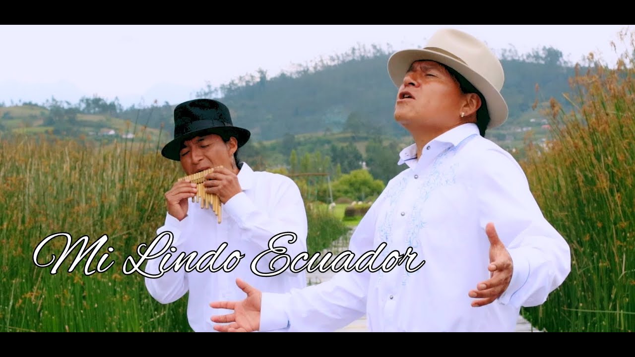 MI LINDO ECUADOR @LuisWuauquikuna and @CarlosSalazarOfficial 4K