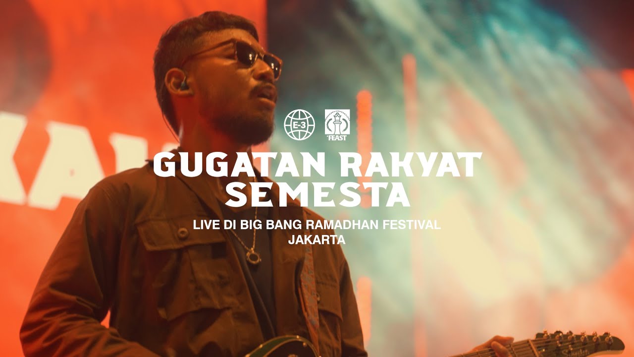 .Feast - Gugatan Rakyat Semesta (Langsung dari Big Bang Ramadhan Festival 2022)