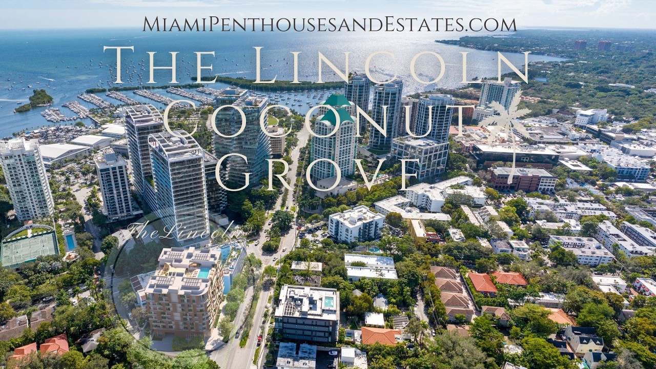 The Lincoln Condos Coconut Grove... presented by Ashton Coleman