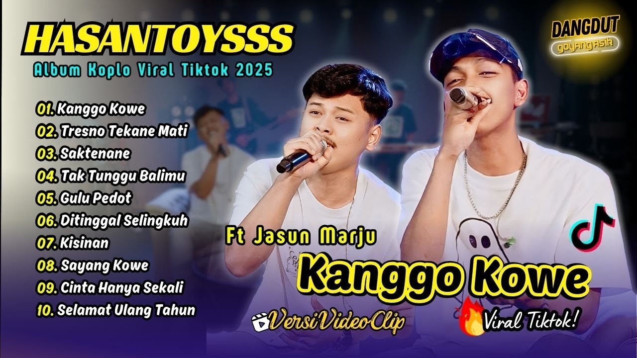 Hasantoysss ft. Jasun Marju - KANGGO KOWE | TRESNO TEKANE MATI | SAKTENANE || FULL ALBUM KOPLO