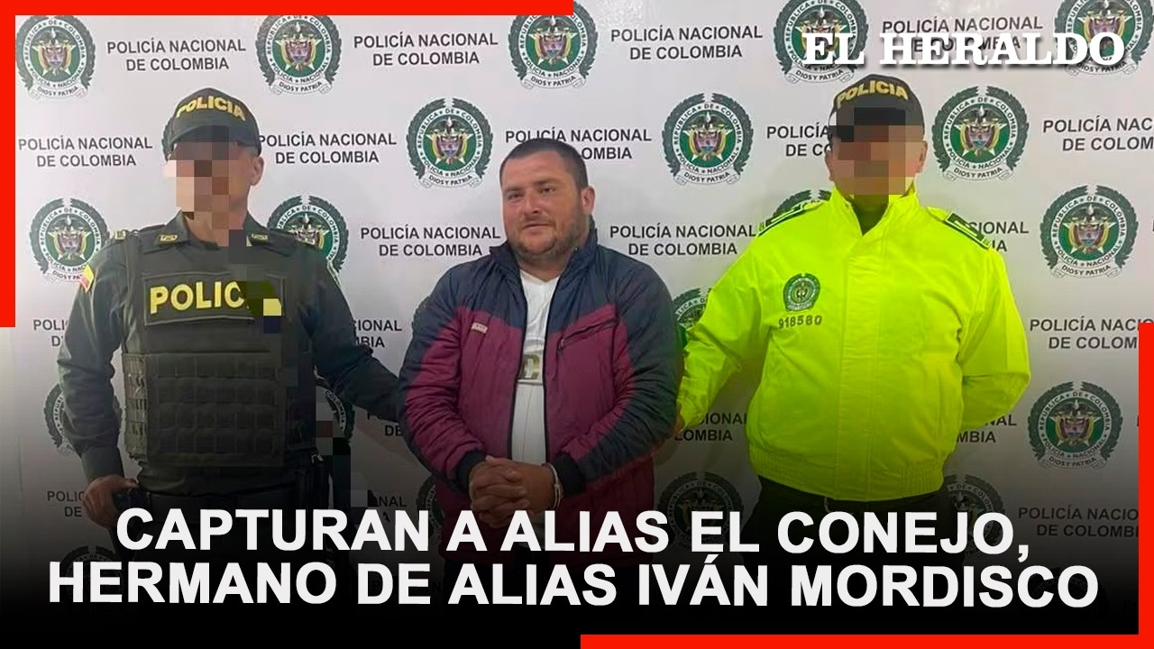 Capturado segundo hermano de ‘Iván Mordisco’: ‘El Conejo’ cayó 72 horas después que alias Jota