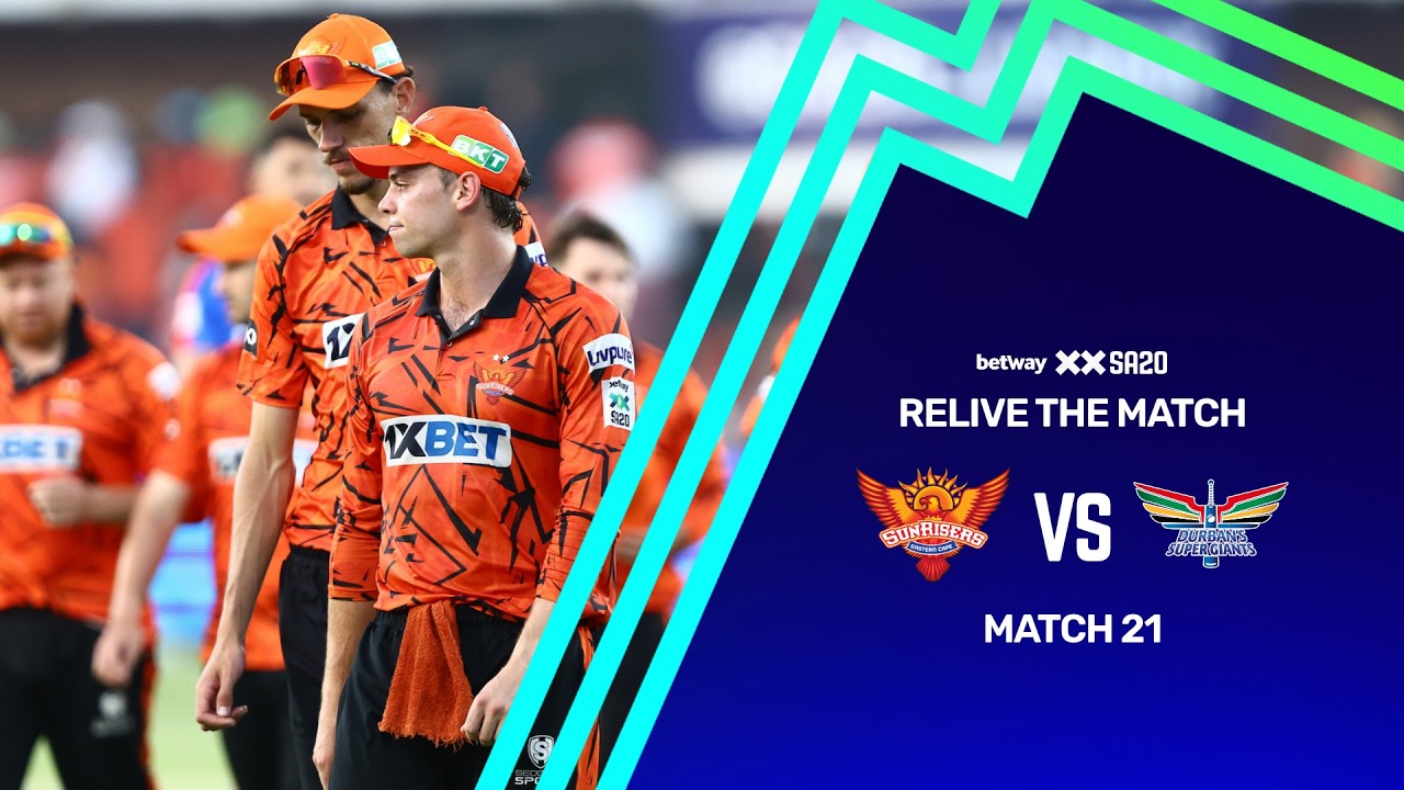 Full Highlights | Sunrisers Eastern Cape vs Durban's Super Giants | Betway SA20 | Match 21