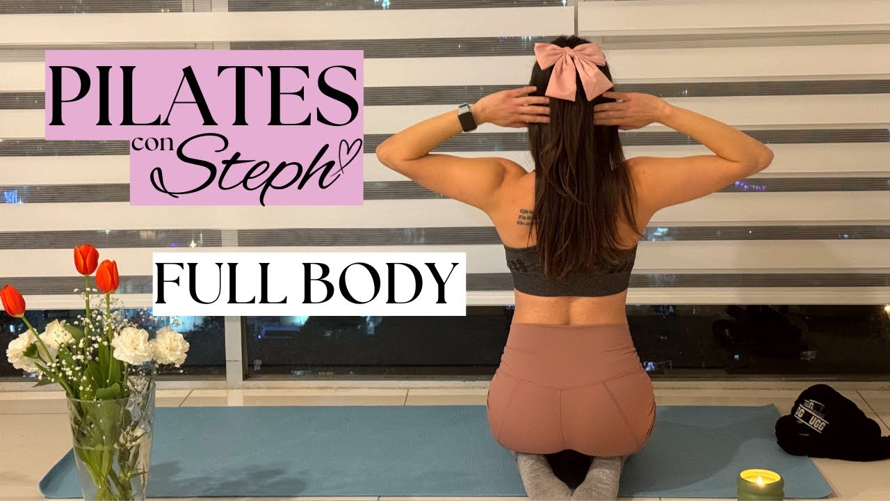 PILATES con STEPH-FULL BODY