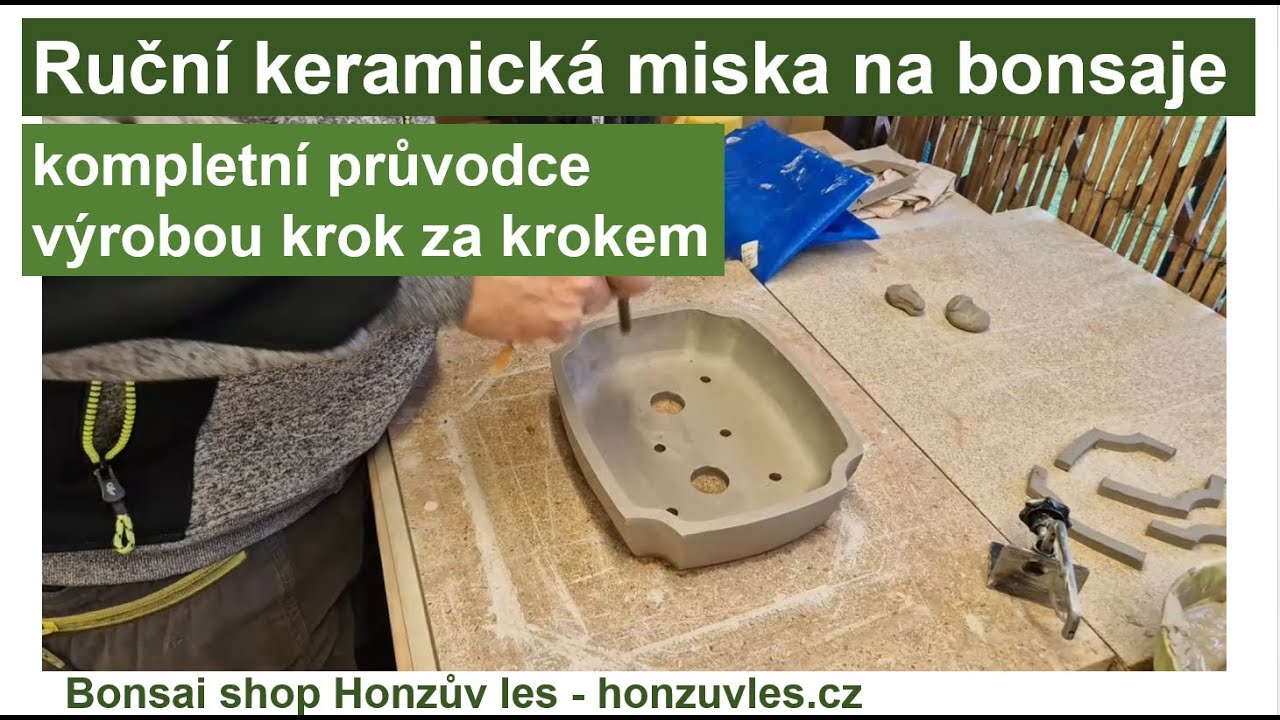 Ruční keramická miska na bonsaje – kompletní průvodce výrobou krok za krokem