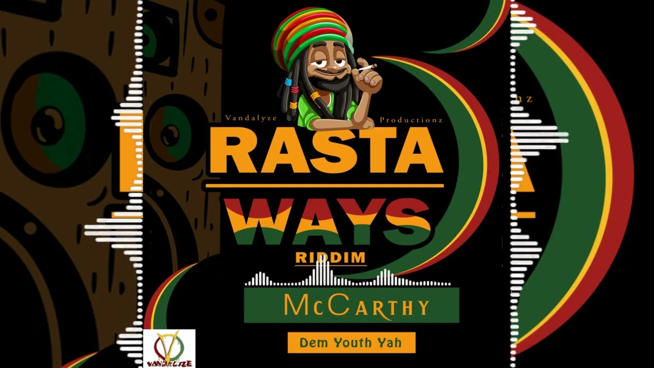McCarthy - Dem Youth Yah  _ Rasta Ways Riddim  (Vandalyze Productionz)