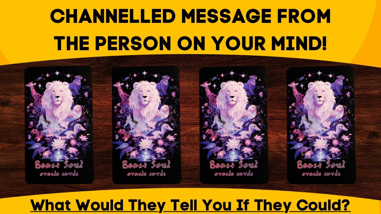 🔮🌟 Channelled Messages from Your Person | Pick A Card Tarot Reading 💌🌟