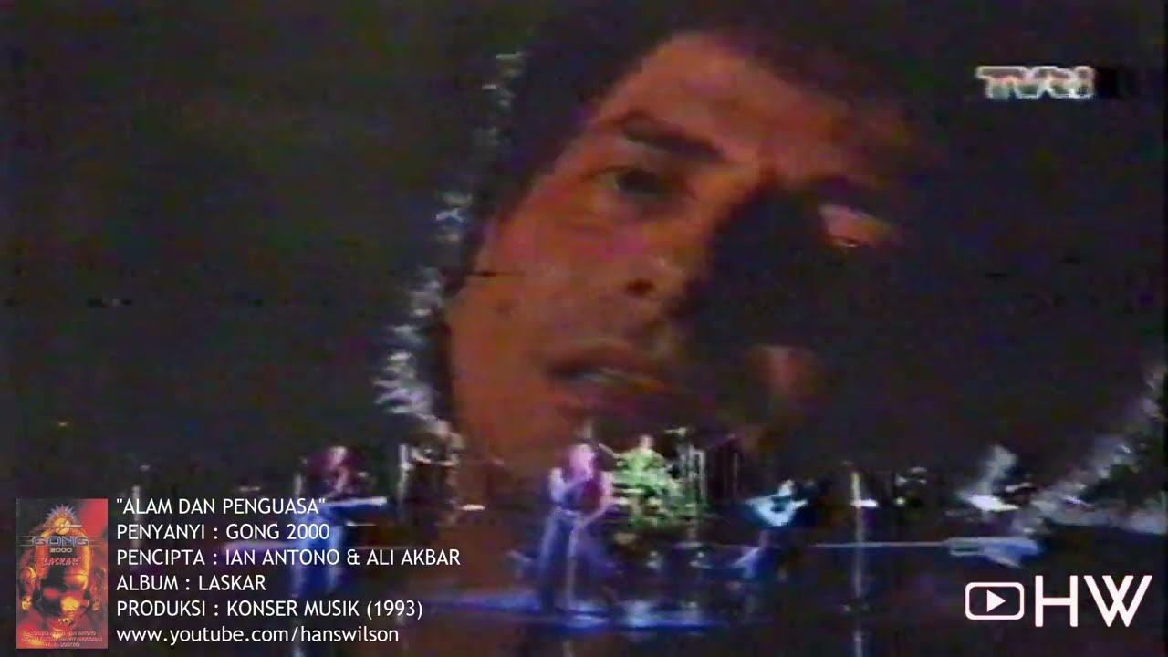 Gong 2000 - Alam dan Penguasa (1993) Original Video