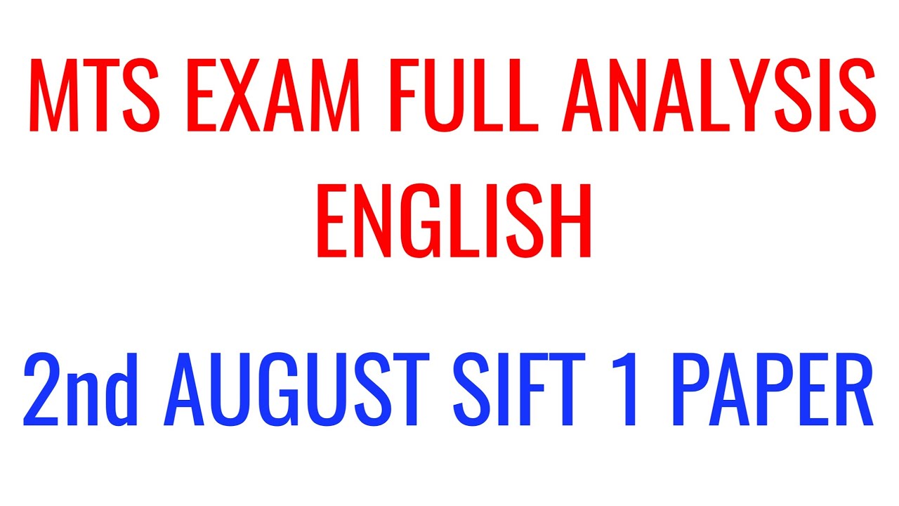 MTS TIER 1 EXAM  FULL ANALYSIS 2nd AUGUST