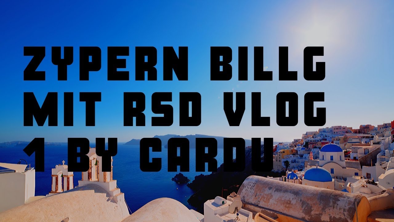 Vlog 1 RSD Studienreise Zypern '