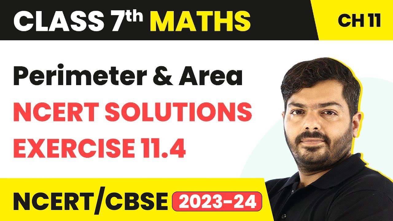 Perimeter and Area - Ex 11.4 | NCERT Maths Class 7 Chapter 11
