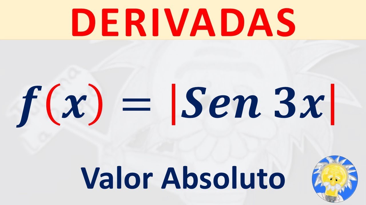 📕 DERIVADA FUNCIÓN VALOR ABSOLUTO  | Sen 3x | Juliana la Profe