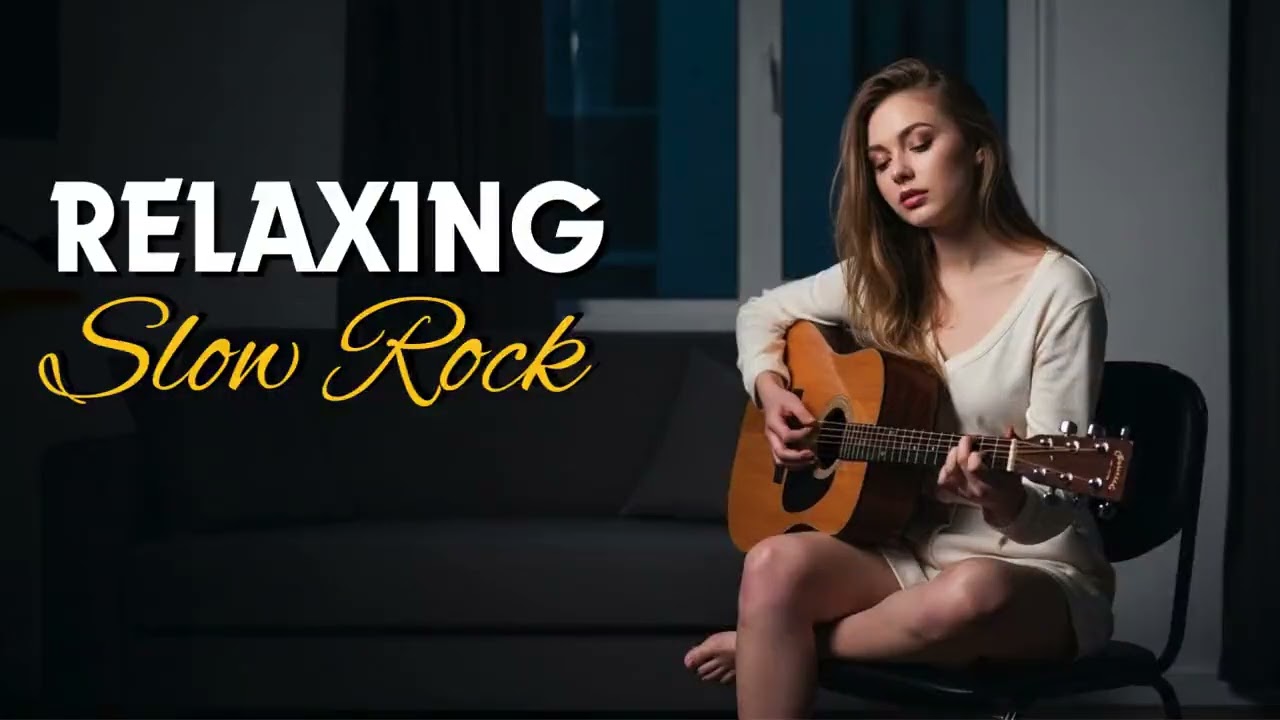 Slow Rock Relaxing Music 2026 X Peaceful Soft Rock for Deep Relax ☕