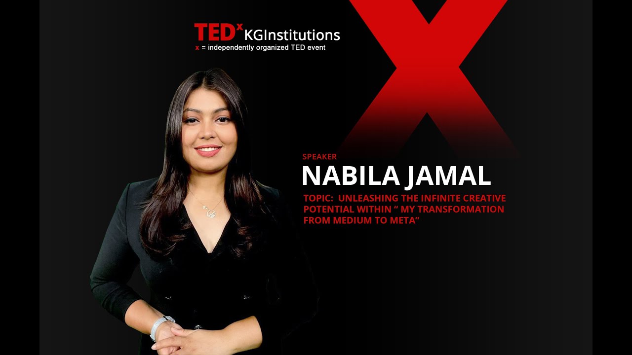 “My transformation from medium to meta” | Nabila Jamal | TEDxKGInstitutions