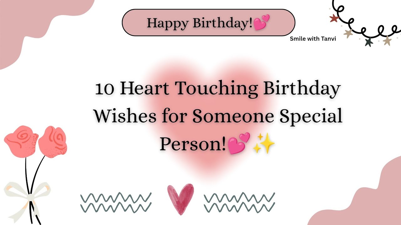 10 heart touching birthday wishes for someone special | birthday wishes message 