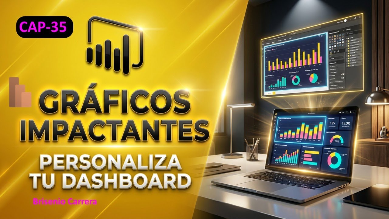 Power BI Agreagamos graficos y personalizamos nuestro Dashboard