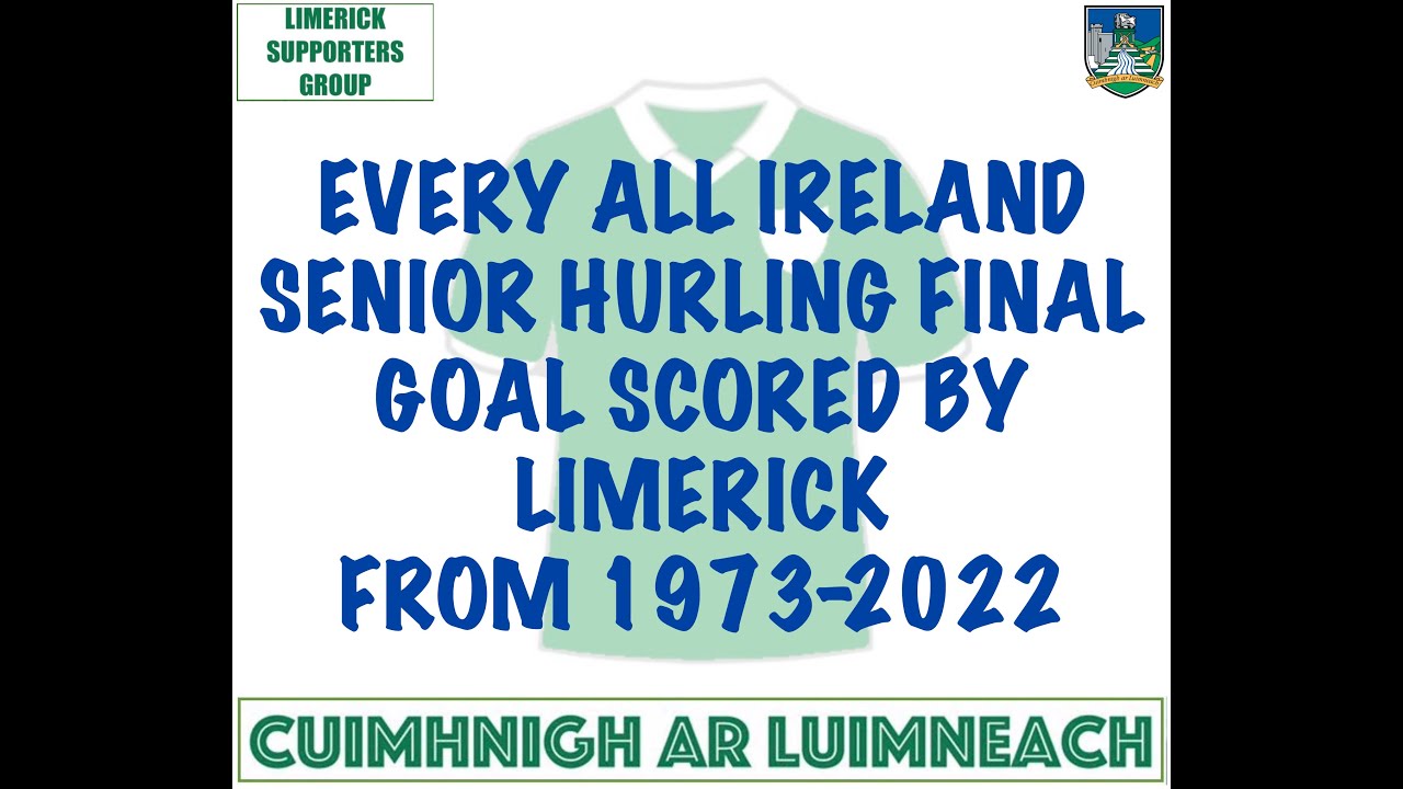 Every All Ireland Senior Hurling Final goal scored by Limerick from 1973-2022