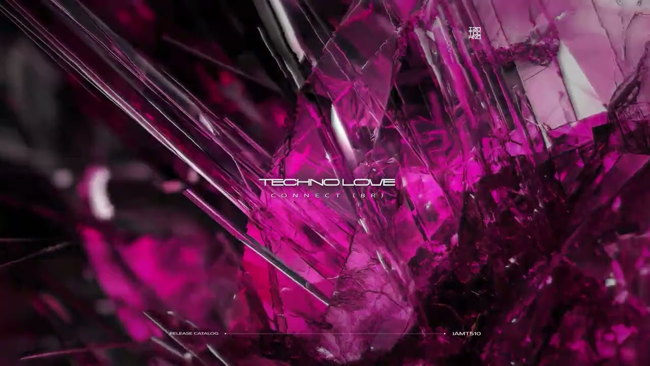 Connect (BR) - Techno Love // IAMT